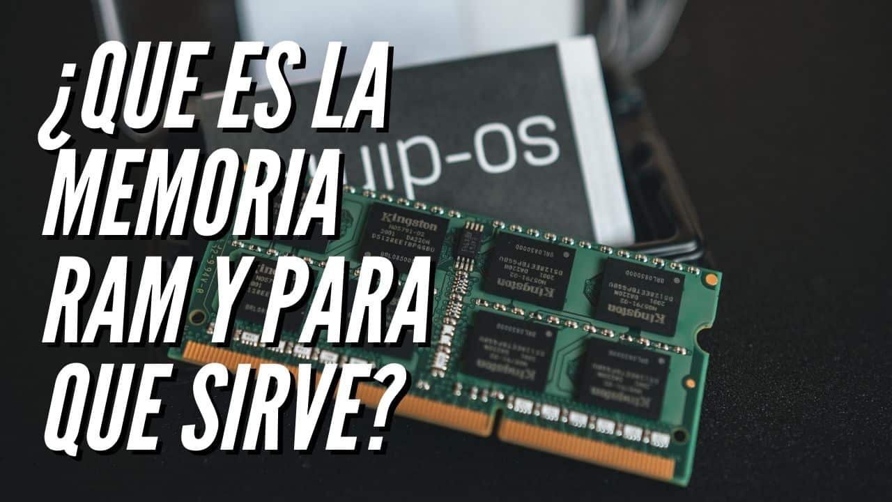 que es la memoria ram y para que sirve