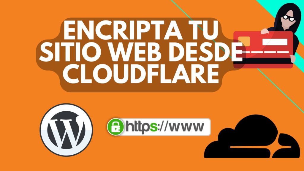 encriptar tu sitio web con cloudflare