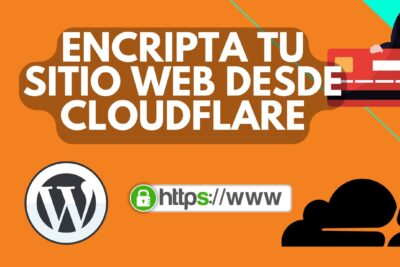 encriptar tu sitio web con cloudflare